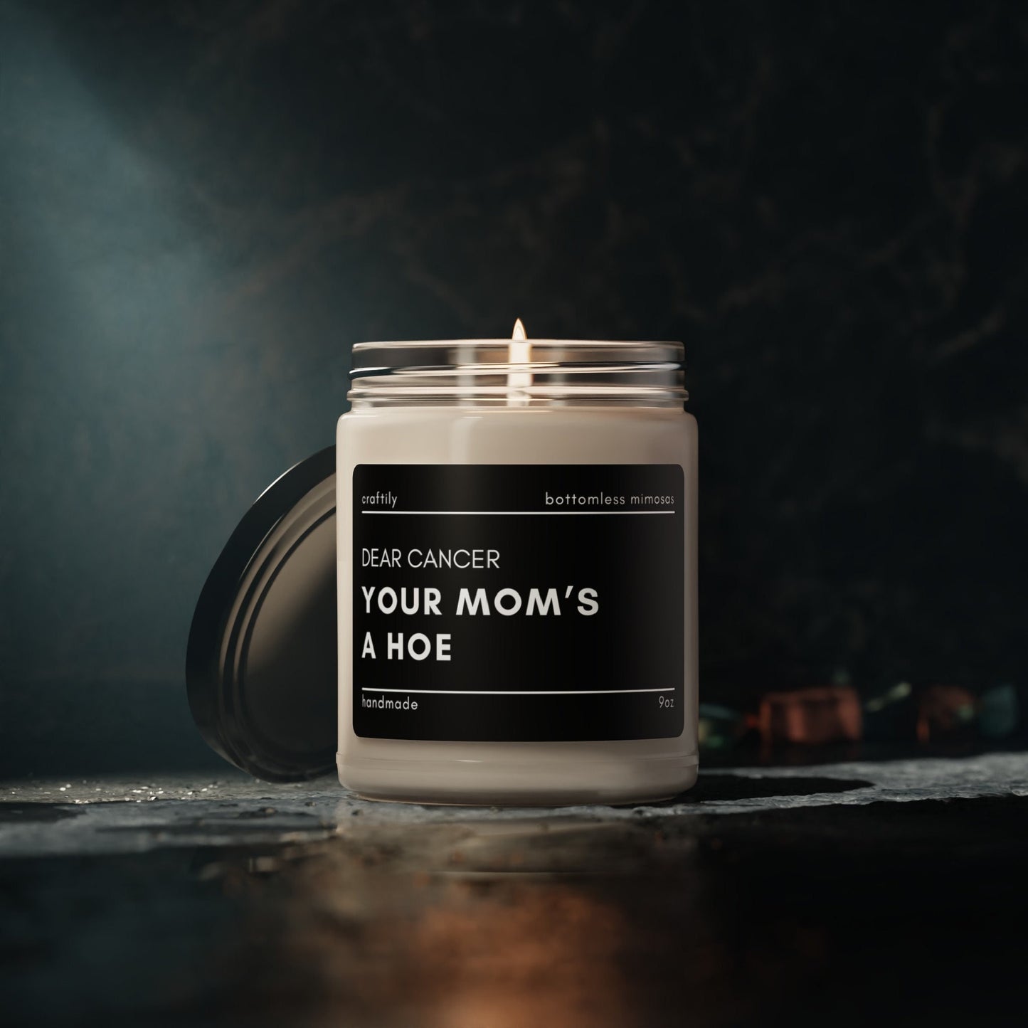 Dear Cancer, Your Mom's a Hoe Candle